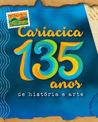 Calçadão Cariacica – 135 anos – Faça parte dos 135 anos da cidade que tornou se a mais prospera do estado do Espirito Santo.