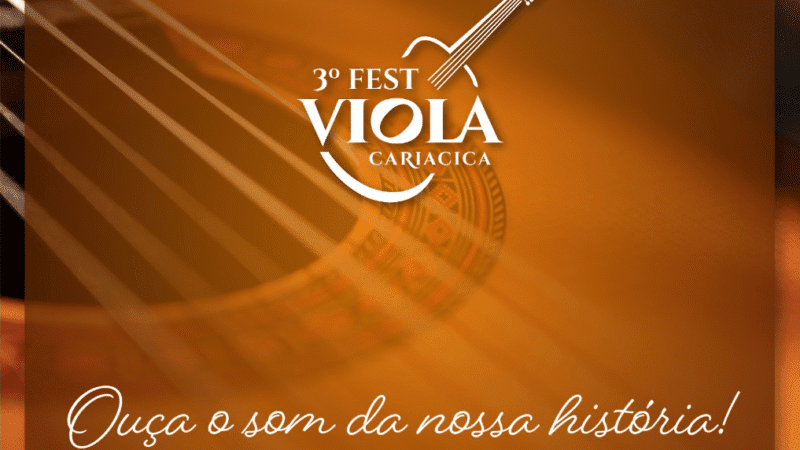 Calçadão Cultura – 135 anos de Cariacica terá atração do 3° Fest Viola,