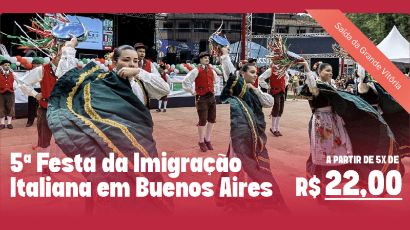 Calçadão Turismo – Sesc organiza turismo social – 5ª FESTA DA IMIGRAÇÃO ITALIANA EM BUENOS AIRES