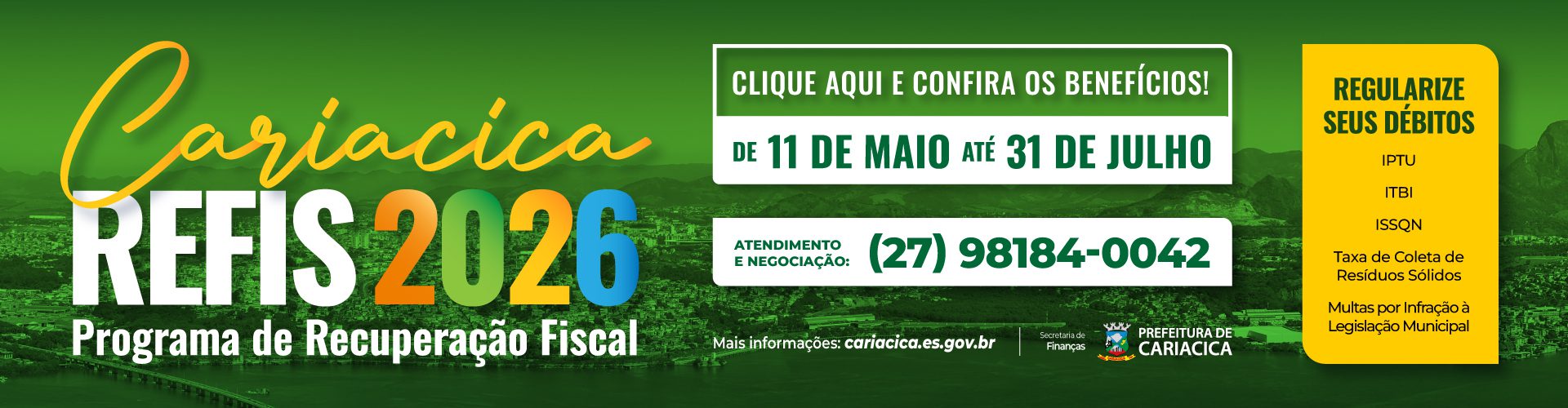 Calçadão Cariacica – Termina dia 31 de julho o prazo para negociar o REFIS – 2026