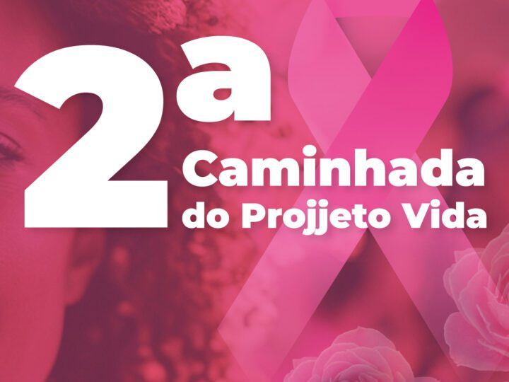 Calçadão Cariacica – Outubro Rosa tem 2ª Caminhada do Projjeto Vida.