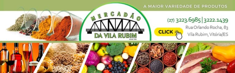 Vila Rubim – Mercadão da Vila tem qualidade e preço baixo